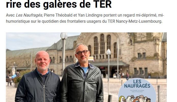 On parle déjà « des Naufragés » dans la presse.