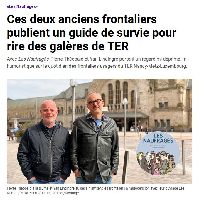 On parle déjà « des Naufragés » dans la presse.